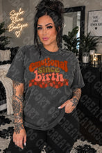 Load image into Gallery viewer, Emotional Since Birth Shirt
