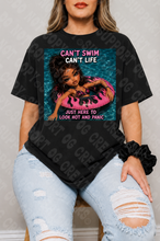 Load image into Gallery viewer, Can’t Swim Can’t Life Bratz Shirt
