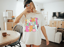 Load image into Gallery viewer, Teacher Era Shirt
