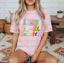Load image into Gallery viewer, Live Laugh Lexapro Shirt
