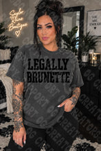 Load image into Gallery viewer, Legally Brunette Shirt
