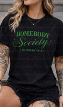 Load image into Gallery viewer, Homebody Society Shirt
