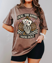 Load image into Gallery viewer, Deal The Hand You’re Dealt Shirt
