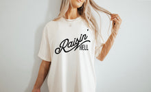 Load image into Gallery viewer, Raisin Hell (Black Words) Shirt
