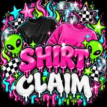 Load image into Gallery viewer, SHIRT CLAIM
