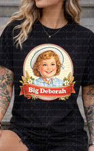 Load image into Gallery viewer, Big Deborah Shirt
