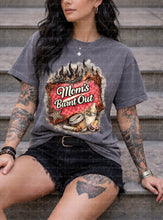 Load image into Gallery viewer, Moms Burnt Out Shirt
