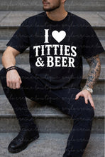 Load image into Gallery viewer, Titties &amp; Beer (white words) Shirt
